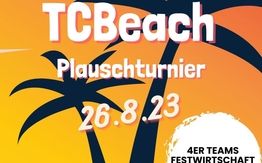 Beach-Plausch-Turnier 2023 – TC Bischofszell